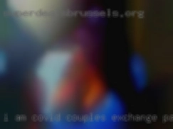 I am COVID vaccinated couples exchange partners and boosted.