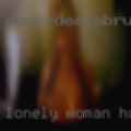 Lonely woman Hawthorne