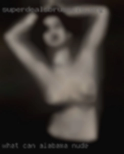 What Alabama nude can I say about myself?